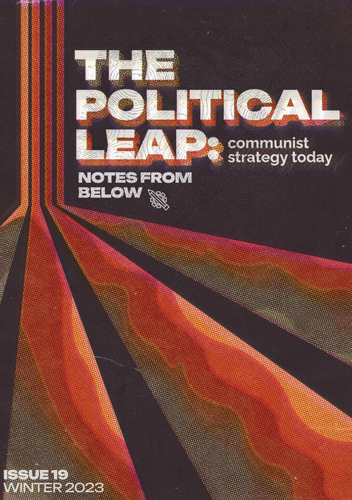 The Political Leap: Communist Strategy Today
